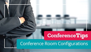Conference Tips - Conference Room Configurations