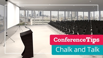 Conference Tips - Chalk and Talk
